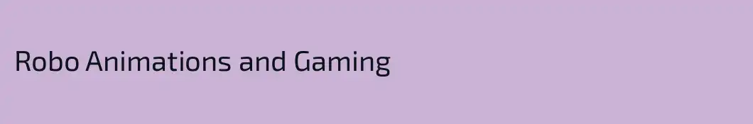 Robo Animations and Gaming